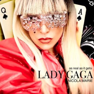 LADY GAGA BY NICOLA MARIE