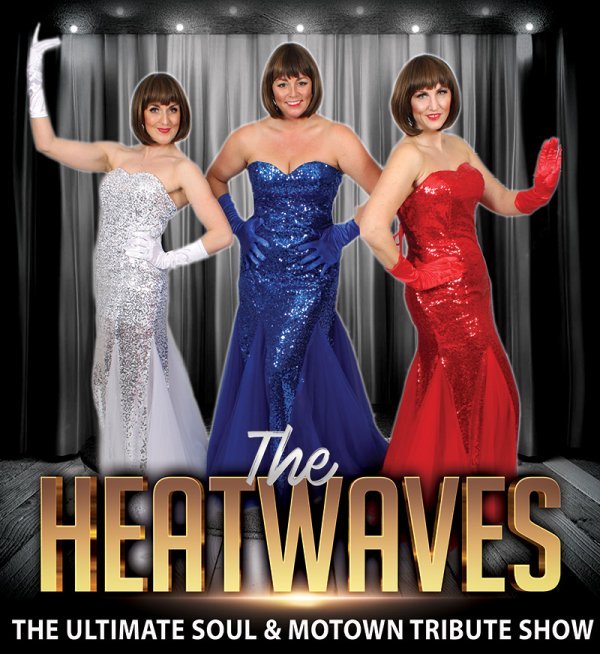 THE HEATWAVES MOTOWN SHOW