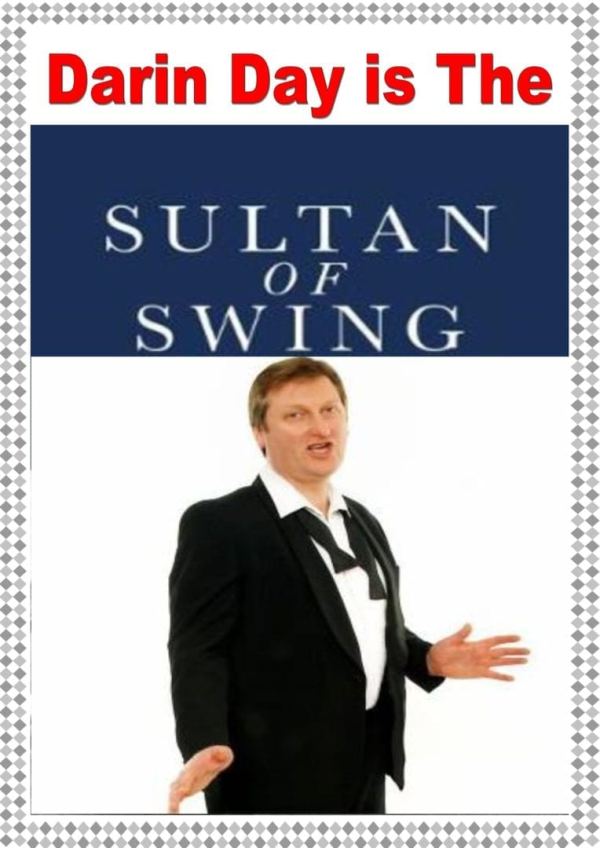 DARIN DAY AS SULTAN OF SWING