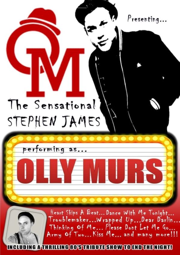 STEPHEN JAMES AS OLLY MURS