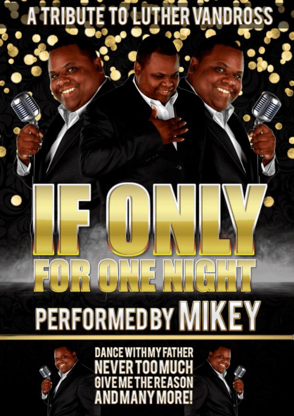 MIKEYS TRIBUTE TO LUTHER VANDROSS