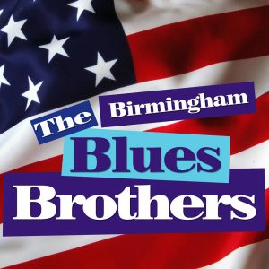 THE BIRMINGHAM BLUES BROTHERS TRIBUTE