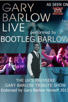 DEAN BARRATT AS BOOTLEG BARLOW- TRIBUTE TO GARY BARLOW