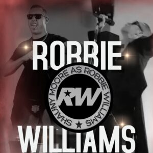SHAUNY MOORE AS ROBBIE WILLIAMS TRIBUTE