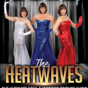 THE HEATWAVES MOTOWN SHOW