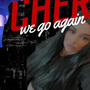 Sammiie as Cher we go again