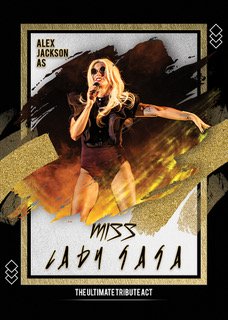 ALEX JACKSON AS LADY GAGA