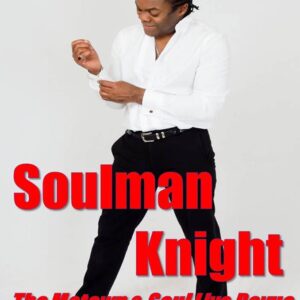 SOULMAN KNIGHT- SOUL AND MOTOWN REVUE