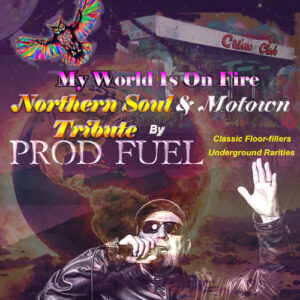 Prod Fuel-Northern Soul Tribute