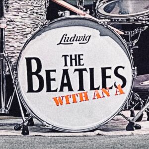 The Beatles with an A