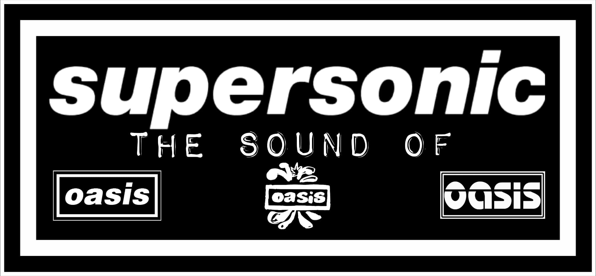 Supersonic-OASIS TRIBUTE - Image 3