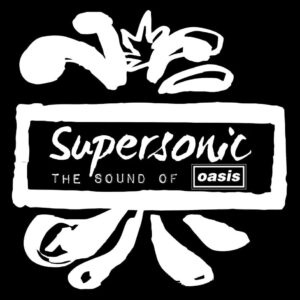 Supersonic-OASIS TRIBUTE